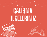 Çalışma İlkelerimiz